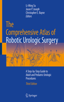 Comprehensive Atlas of Robotic Urologic Surgery