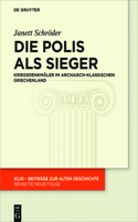 Die Polis ALS Sieger: Kriegsdenkmäler Im Archaisch-Klassischen Griechenland