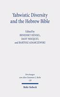 Yahwistic Diversity and the Hebrew Bible