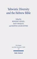 Yahwistic Diversity and the Hebrew Bible