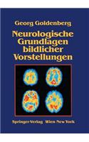 Neurologische Grundlagen bildlicher Vorstellungen