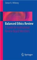 Balanced Ethics Review