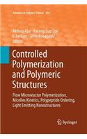 Controlled Polymerization and Polymeric Structures