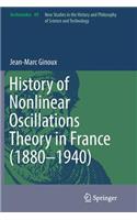 History of Nonlinear Oscillations Theory in France (1880-1940)