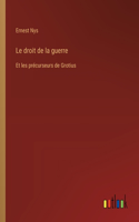 Le droit de la guerre