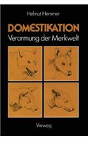 Domestikation: Verarmung der Merkwelt(German)