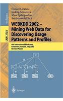 Webkdd 2002 - Mining Web Data for Discovering Usage Patterns and Profiles