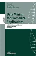 Data Mining for Biomedical Applications