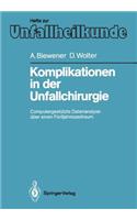 Komplikationen in Der Unfallchirurgie