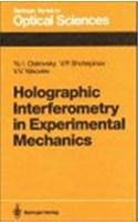 Holographic Interferometry in Experimental Mechanics: (60 Springer Series in Optical Sciences)