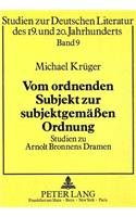 Vom Ordnenden Subjekt Zur Subjektgemaessen Ordnung