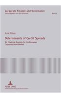 Determinants of Credit Spreads: An Empirical Analysis for the European Corporate Bond Market