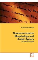 Nonconcatenative Morphology and Arabic Agency