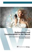 Rationalität und Emotionalität in der Musik