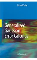 Generalized Gaussian Error Calculus