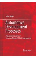 Automotive Development Processes: Processes for Successful Customer Oriented Vehicle Development