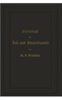 Hilfsbuch für Zoll- und Steuerbeamte zum Verständniß des amtlichen Waarenverzeichnisses und der amtlichen Abfertigungen