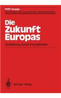 Die Zukunft Europas