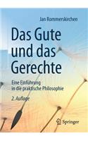 Das Gute und das Gerechte