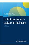 Logistik Der Zukunft - Logistics for the Future