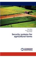 Security systems for agricultural farms
