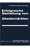 Erfolgreiche Gestaltung Von Absatzmärkten