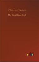 The Great Gold Rush