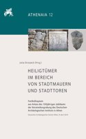 Heiligtumer Im Bereich Von Stadtmauern Und Stadttoren