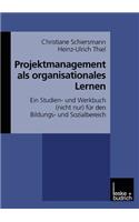 Projektmanagement ALS Organisationales Lernen