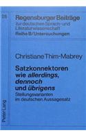 Satzkonnektoren Wie «Allerdings, Dennoch»und «Uebrigens»