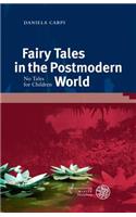 Fairy Tales in the Postmodern World