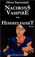 Nacirons Vampire - Himmelfahrt: Underworld's Children(German)