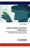 Urban Design and Users' Preferences