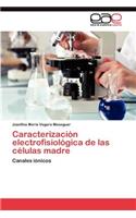 Caracterización electrofisiológica de las células madre