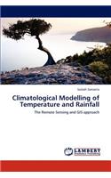 Climatological Modelling of Temperature and Rainfall