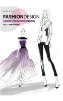 FASHION DESIGN - Figurines for fashion drawings - Part 1 women figurines