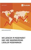 Influencer im Modemarkt und ihre Wahrnehmung lokaler Modemarken