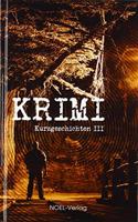 Krimi Kurzgeschichten III