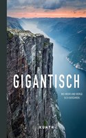KUNTH Bildband Gigantisch: Wo Meer und Berge sich beruhren