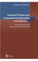 Statistical Theories and Computational Approaches to Turbulence