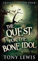 Quest for the Bone Idol