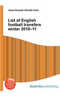 List of English Football Transfers Winter 2010-11