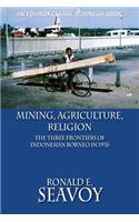 Mining, Agriculture, Religion