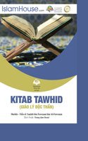 Giáo Lý &#272;&#7897;c Th&#7847;n - Tawheed Book