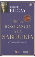 De la Ignorancia a la Sabiduria