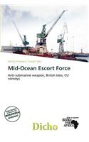Mid-Ocean Escort Force