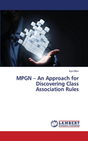 MPGN - An Approach for Discovering Class Association Rules