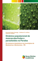 Dinâmica populacional de moscas-das-frutas e parasitoides na Paraíba