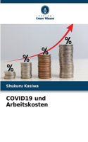 COVID19 und Arbeitskosten