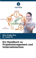 Handbuch zu Projektmanagement und Unternehmertum